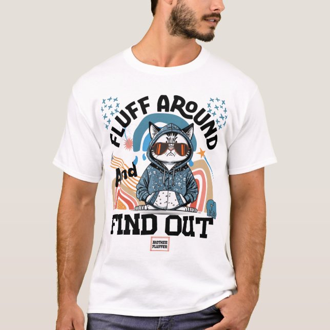 Fluff umgehen und herausfinden T-Shirt (Vorderseite)