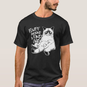 Fluff umher und finden Sie heraus Grumpy Kitty Sar T-Shirt