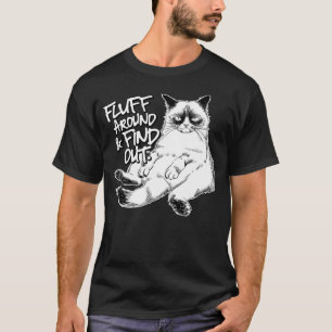 Fluff umher und finden Sie heraus Grumpy Kitty Sar T-Shirt
