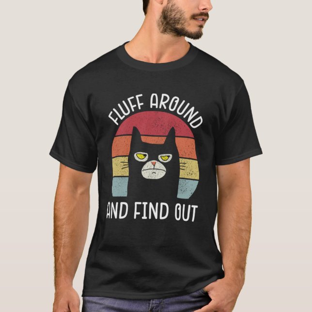 Fluff umher und finden Sie heraus, Katzen erwachse T-Shirt (Vorderseite)