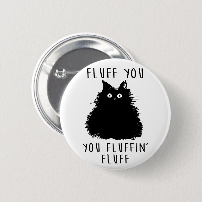 Fluff You Black Cat Zeichnend Button (Vorne & Hinten)