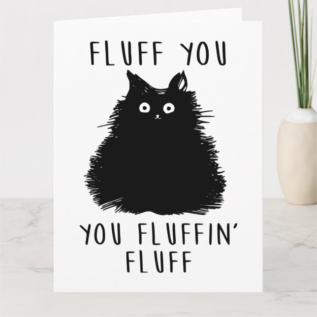 Fluff You Black Cat Zeichnend Karte (Vorderseite)