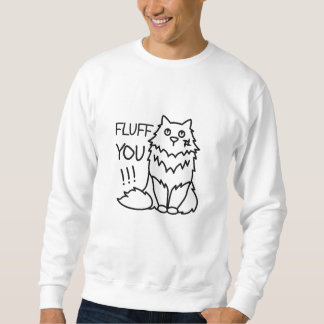 Fluff you - Funny Minimal Niedlich Schwarz & Weiß Sweatshirt