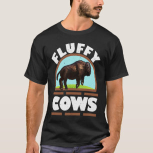 Fluffige Kühe Wildtier Bulle Bison Büffel T-Shirt