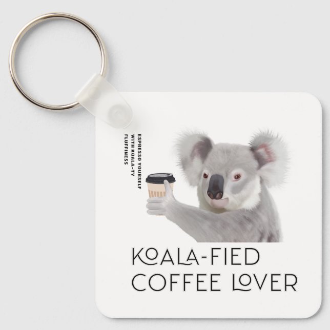 Fluffy Koala Pun Coffee Lovers Schlüsselanhänger (Vorderseite)