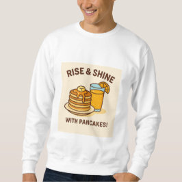 Fluffy Pancakes & Fresh Orange Juice - Frühstück B Sweatshirt