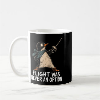 Flug war eine Option Pinguin Sarkastischer Dunkler Kaffeetasse