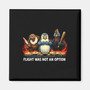 Flug war keine Option Magnet
