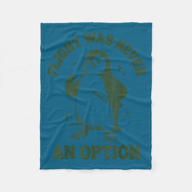 Flug war nie eine Option  Fleecedecke (Vorderseite)
