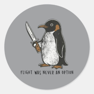 Flug war nie eine Option Sarkastischer Vogel Pingu Runder Aufkleber