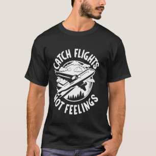 Flüge erwischen, keine Gefühle, Lustige Strandferi T-Shirt
