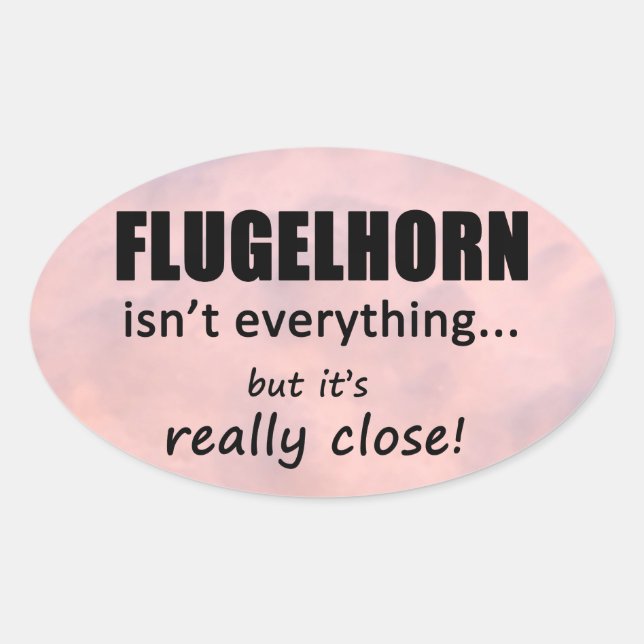 Flugelhorn ist nicht alles Oval Sticker (Vorderseite)