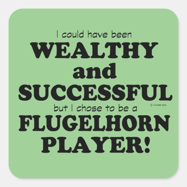 Flugelhorn Reiche und erfolgreiche Square Sticker (Vorderseite)
