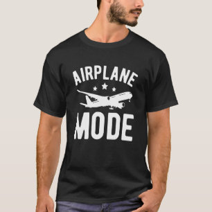 Flugmodus Pilot Flugzeug Flugzeug Luftfahrt 32 T-Shirt