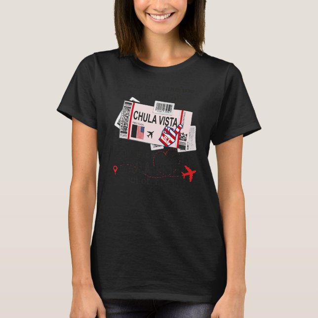 Flugticket Chula Vista Girl Chula Vista Boardin T-Shirt (Vorderseite)