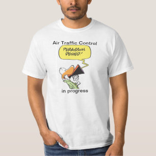 Flugverkehr-Kontrollen-Luftfahrt-Humor-Shirt T-Shirt