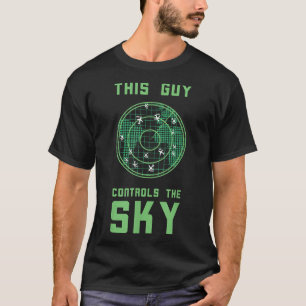 Flugverkehrsleiter Dieser Typ Kontrolle des Sky T-Shirt