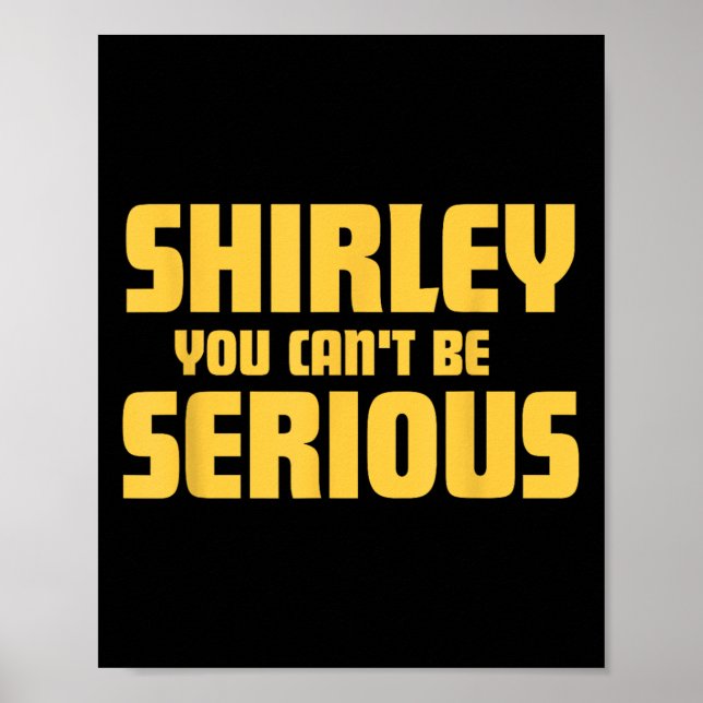 Flugzeug! Film, Shirley, du kannst nicht ernst sei Poster (Vorne)