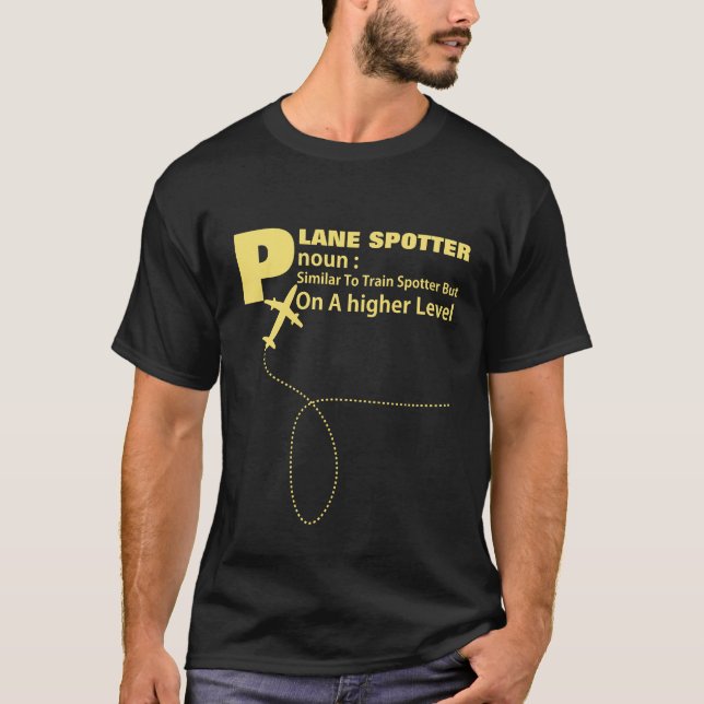 Flugzeug Spotter Definition Funny Graphic T-Shirt (Vorderseite)