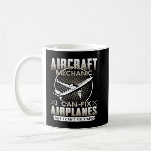 Flugzeugmechanik Ich kann Flugzeuge reparieren, ab Kaffeetasse