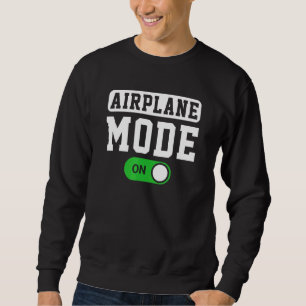 Flugzeugmodus auf Pilot oder Luftfahrzeug Sweatshirt