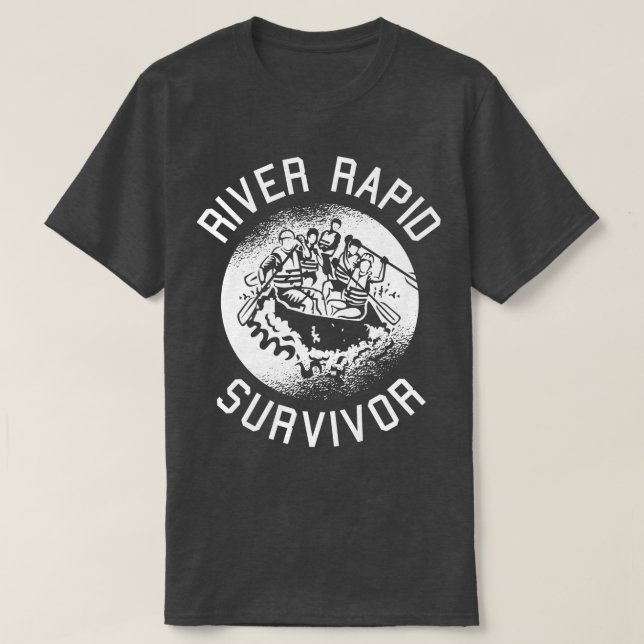 Fluss Rapid Survivor Rapids Hrills Rafting T-Shirt (Design vorne)