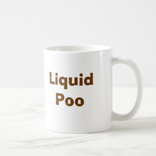 Flüssiges Poo Tasse