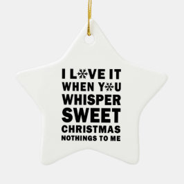 Flüstere süße Weihnachtsnichtigkeiten Weihnachtsst Keramik Ornament