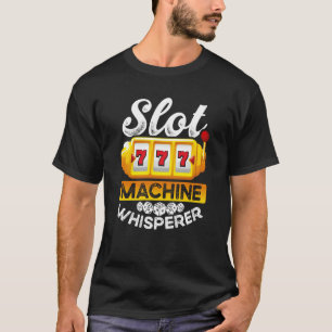 Flüsterer des Spielautomaten T-Shirt