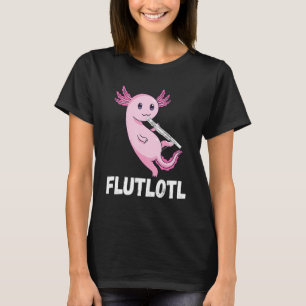 Flute Axolotl Flute Player Musikinstrument Flute T-Shirt
