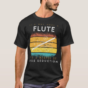 Flute Finesse: Massenvernichtungswaffen für Musica T-Shirt