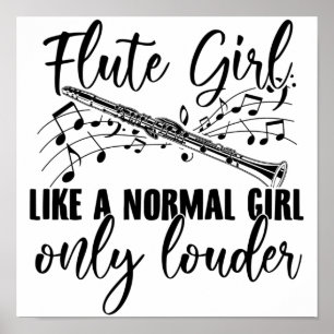 Flute Girl   Flute Flute Geschenkideen Poster