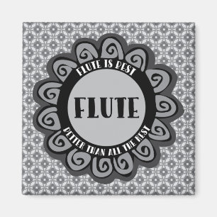 Flute ist am besten magnet