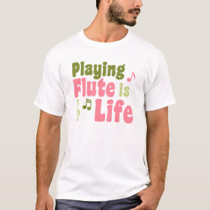 Flute ist das Leben T-Shirt
