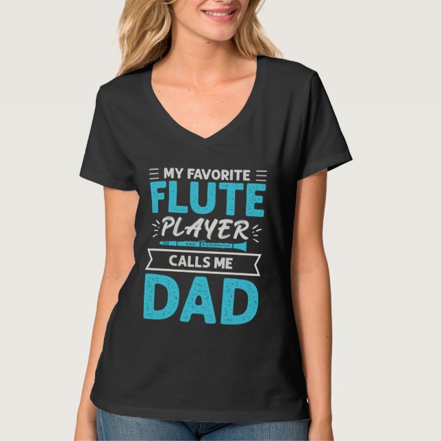 Flute Player Calls Me Dad Expert Musician Music Pl T-Shirt (Vorderseite)