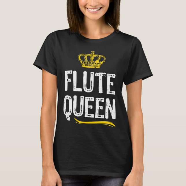 Flute Queen Women Girls Player  Cool Flutist T-Shirt (Vorderseite)