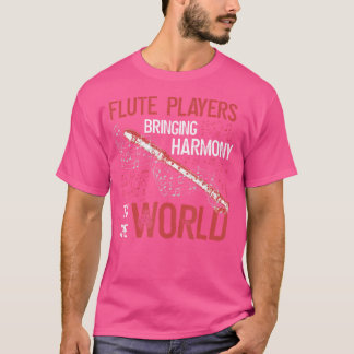 Flute Spieler bringen Harmonie in die Welt T-Shirt