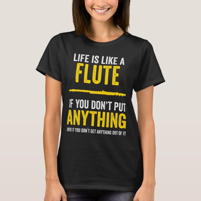 Flute stecken alles in IT Music Flute Player Gesch T-Shirt (Vorderseite)