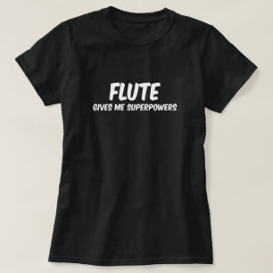 Flute Superpower Funny Superhero Music T-Shirt