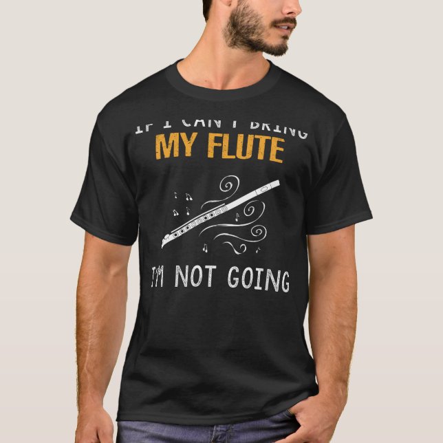Flutfanatisches T-Shirt - Wenn ich meine Flute nic (Vorderseite)