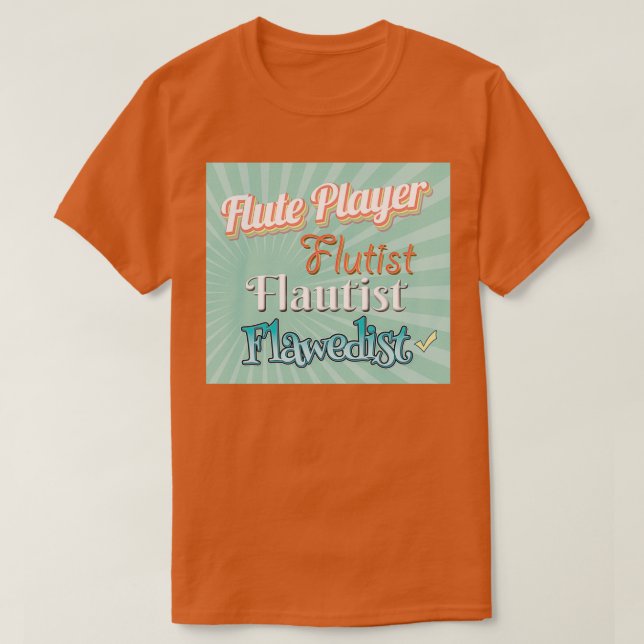 Flutist oder Flutist T-Shirt (Design vorne)