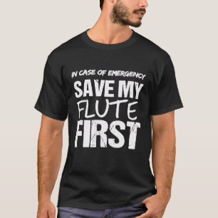 Flutreinigungskit, wenn mein Flutbrenner in Notfäl T-Shirt