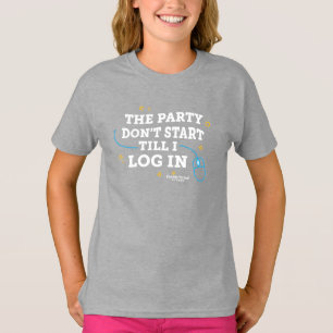 FLVS Das Party startet nicht, bis ich mich einlogg T-Shirt