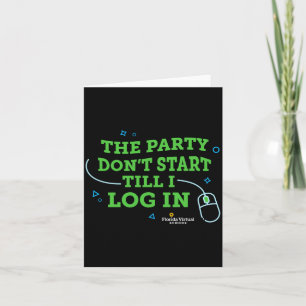 Flvs Die Party beginnt erst, wenn ich mich einlogg Karte