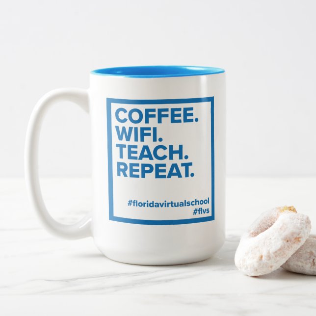 FLVS-Kaffee. WiFi. Lehre! Wieder von vorne. Tasse  (Mit Donut)
