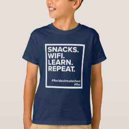 FLVS Snacks. WiFi. Lernen Sie. Wieder von vorne. T T-Shirt