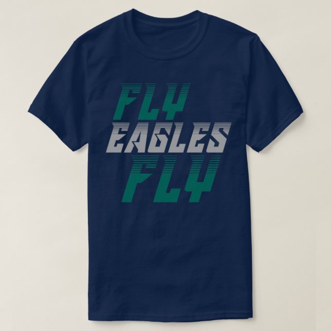 Fly Eagles Fly Philadelphia T-Shirt (Design vorne)