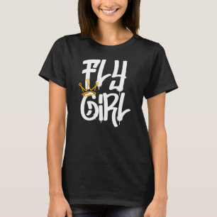 Fly Girl 80er 90er Rap B Girl Old School Hip Hop T-Shirt