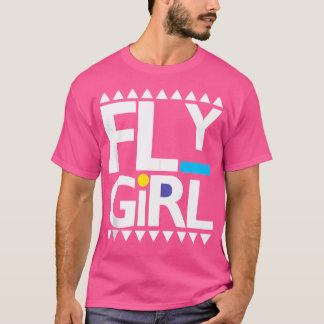 Fly Girl 80er 90S Old School Hip Hop T-Shirt