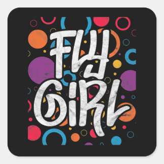 Fly Girl 90er 90er Jahre Hip Hop Disco Party Quadratischer Aufkleber